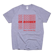 Load image into Gallery viewer, OK Boomer T Shirt - New Thing New Ideas Quote Funny TShirt 100% Cotton EU Size Casual Crew Neck Camenist