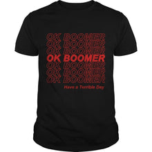 Load image into Gallery viewer, OK Boomer T Shirt - New Thing New Ideas Quote Funny TShirt 100% Cotton EU Size Casual Crew Neck Camenist
