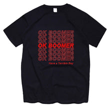Load image into Gallery viewer, OK Boomer T Shirt - New Thing New Ideas Quote Funny TShirt 100% Cotton EU Size Casual Crew Neck Camenist
