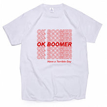 Load image into Gallery viewer, OK Boomer T Shirt - New Thing New Ideas Quote Funny TShirt 100% Cotton EU Size Casual Crew Neck Camenist
