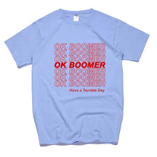 Load image into Gallery viewer, OK Boomer T Shirt - New Thing New Ideas Quote Funny TShirt 100% Cotton EU Size Casual Crew Neck Camenist
